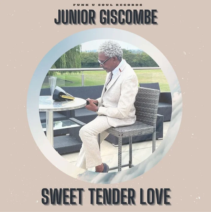 JUNIOR GISCOMBE - SWEET TENDER LOVE 